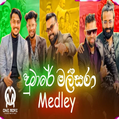 Download Dumare Malsara Medley - One More Band Mp3 Song for free. Latest Sinhala music available on SriTune.