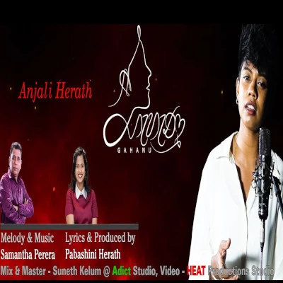 Download Gahanu - Anjalee Herath Mp3 Song for free. Latest Sinhala music available on SriTune.