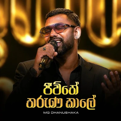 Download Jeewithe Tharuna Kale Eka Se Norade Yuga Yuga Harasara - MG Dhanushka Mp3 Song for free. Latest Sinhala music available on SriTune.