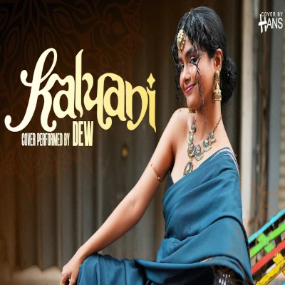 Download Kalyani Cover - Dew Mp3 Song for free. Latest Sinhala music available on SriTune.