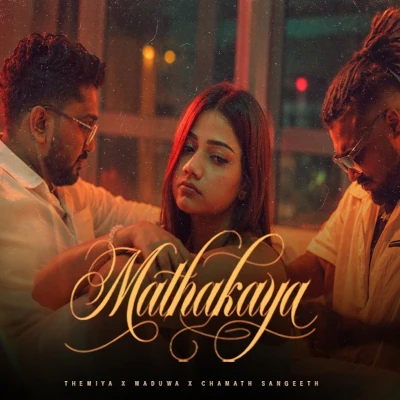 Download Mathakaya - Themiya Shankajeewa Mp3 Song for free. Latest Sinhala music available on SriTune.