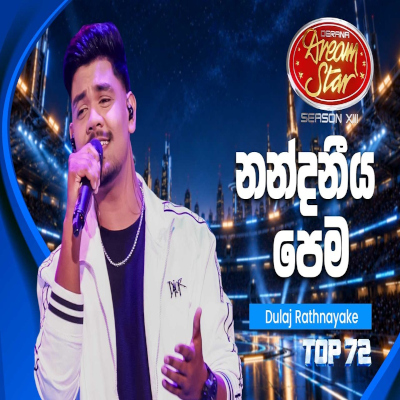 Download Nandaniya Pema Derana Dream Star - Dulaj Rathnayake Mp3 Song for free. Latest Sinhala music available on SriTune.
