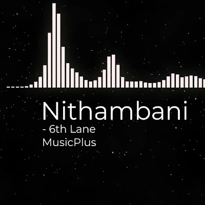 Download Nithambani - 6th Lane Mp3 Song for free. Latest Sinhala music available on SriTune.