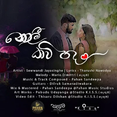 Download Noli Kawi Pada - Sewwandi Jayasinghe Mp3 Song for free. Latest Sinhala music available on SriTune.