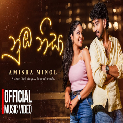 Download Numba Nisa - Amisha Minol Mp3 Song for free. Latest Sinhala music available on SriTune.