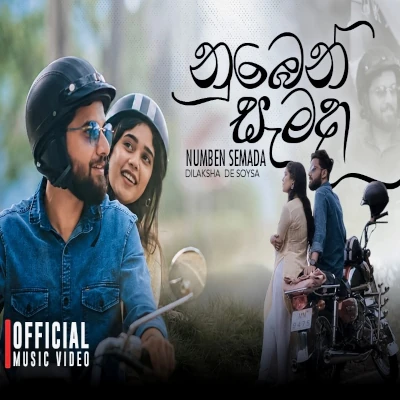 Download Numben Semada - Dilaksha De Soysa Mp3 Song for free. Latest Sinhala music available on SriTune.