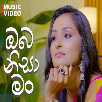 Download Oba Nisa Man - Charitha Dinushika Mp3 Song for free. Latest Sinhala music available on SriTune.