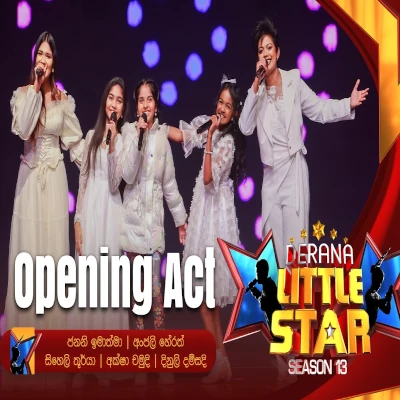 Download Opening Act (Derana Little Star) - Various Artists Mp3 Song for free. Latest Sinhala music available on SriTune.