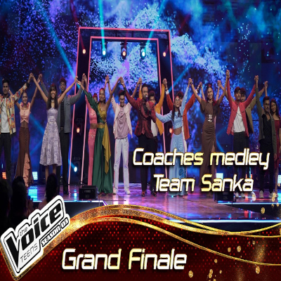 Download Sanka's Team Medley The Voice Teen Sri Lanka - Various Artists Mp3 Song for free. Latest Sinhala music available on SriTune.