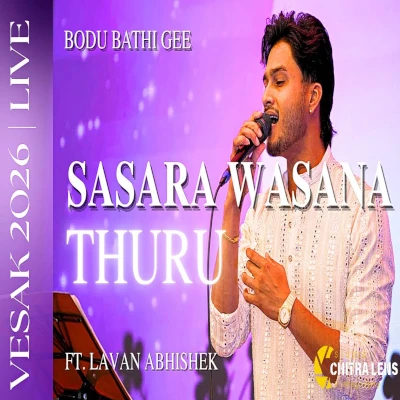 Download Sasara Wasana Thuru Live - Lavan Abhishek Mp3 Song for free. Latest Sinhala music available on SriTune.