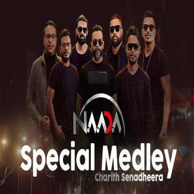 Download Special medley of Charith Senadheera’s Most Iconic Songs - Naada Mp3 Song for free. Latest Sinhala music available on SriTune.