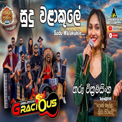 Download Sudu Walakule Live - Tharu Wickramasinghe Mp3 Song for free. Latest Sinhala music available on SriTune.