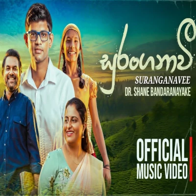 Download Suranganavee - Dr. Shane Bandaranayake Mp3 Song for free. Latest Sinhala music available on SriTune.
