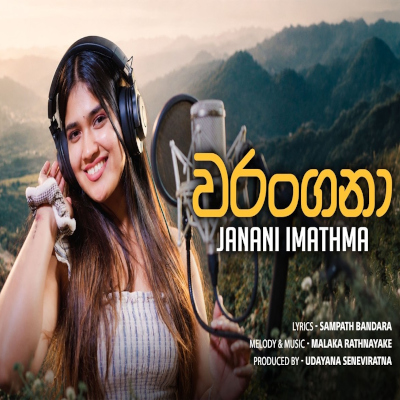 Download Varangana - Janani Imathma Mp3 Song for free. Latest Sinhala music available on SriTune.