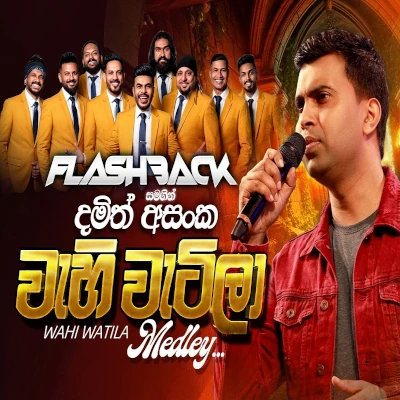 Download Wehi Wetila (Live) - Damith Asanka Mp3 Song for free. Latest Sinhala music available on SriTune.